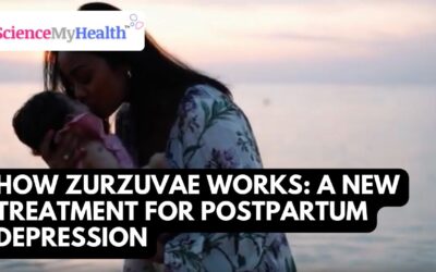 How Zurzuvae Works: A New Treatment for Postpartum Depression